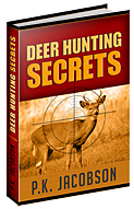 Deer Hunting Secrets